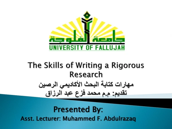 Presented By: Asst. Lecturer: Muhammed F. Abdulrazaq
