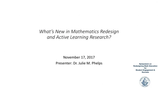 What’s New in Mathematics Redesign and Active Learning Research?