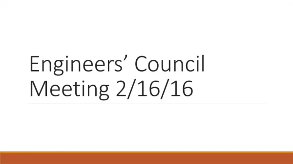 Engineers’ Council Meeting 2/16/16