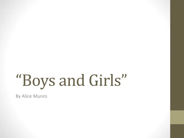 “Boys and Girls”
