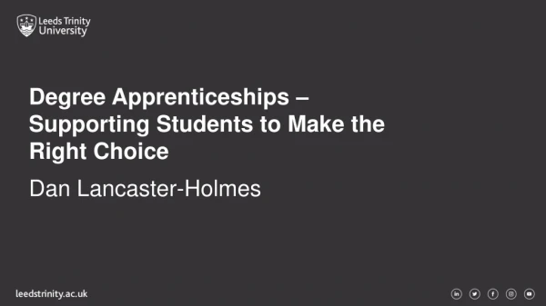 Degree Apprenticeships – Supporting Students to Make the Right Choice