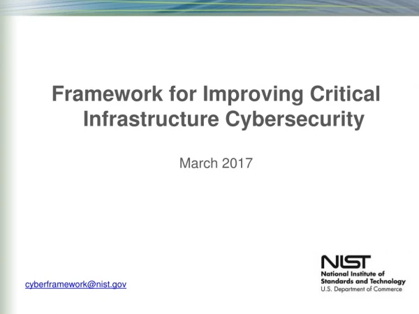 Framework for Improving Critical Infrastructure Cybersecurity March 2017