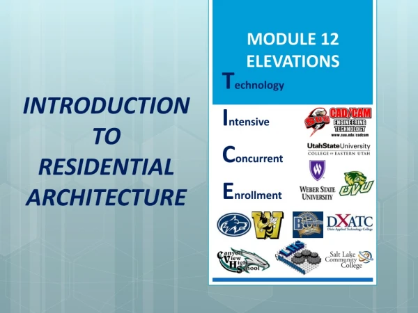 INTRODUCTION TO RESIDENTIAL ARCHITECTURE