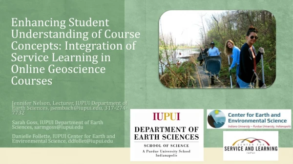 Jennifer Nelson, Lecturer, IUPUI Department of Earth Sciences, jsembach@iupui, 317-274-7732