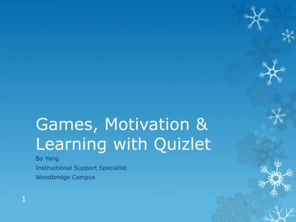 Games, Motivation &amp; Learning with Quizlet