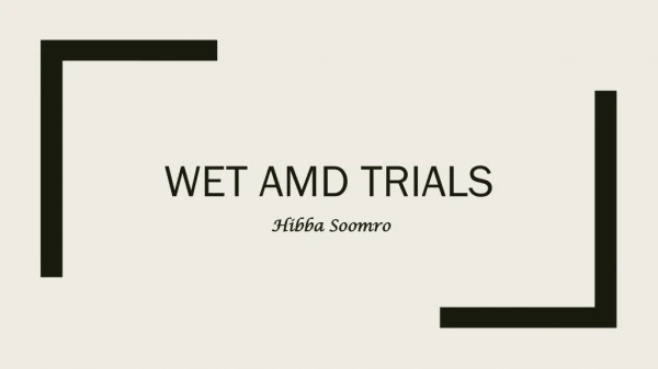Wet AMD trials