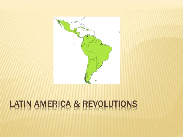 Latin America &amp; revolutions