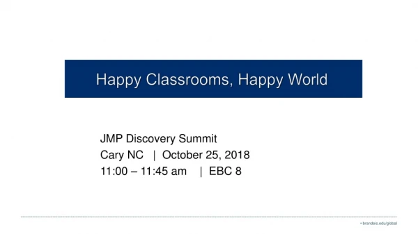 Happy Classrooms, Happy World