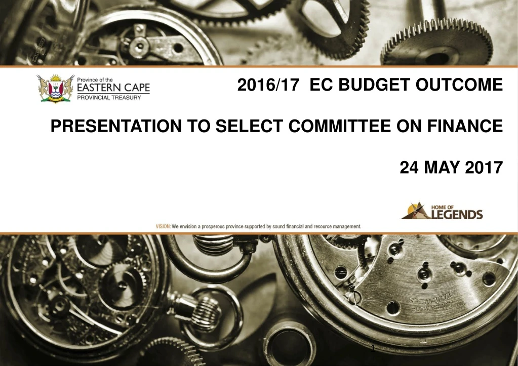 2016 17 ec budget outcome presentation to select