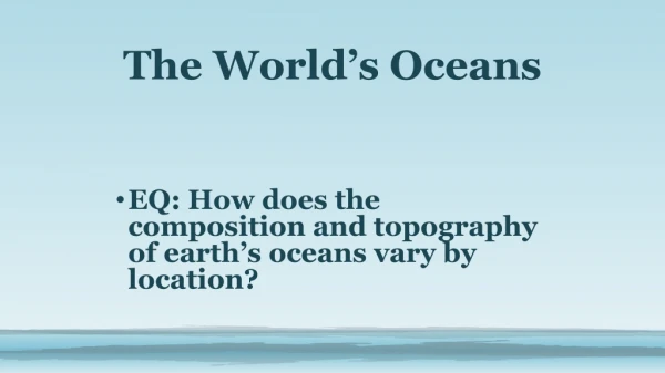 The World’s Oceans