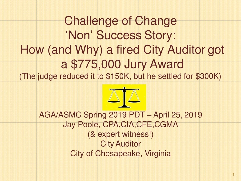 challenge of change non success story how and why a fired city auditor got a 775 000 jury award