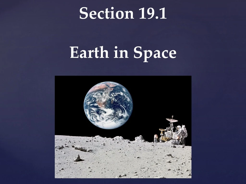 section 19 1 earth in space