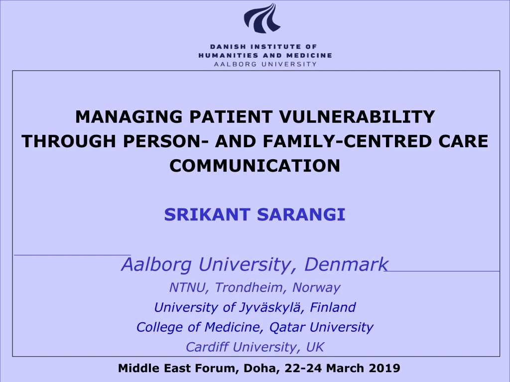 managing patient vulnerability through person and family centred care communication srikant sarangi
