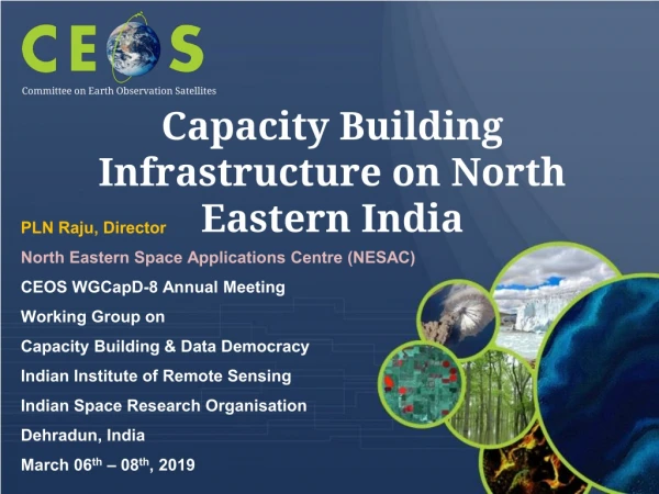 Capacity Building Infrastructure on North Eastern India