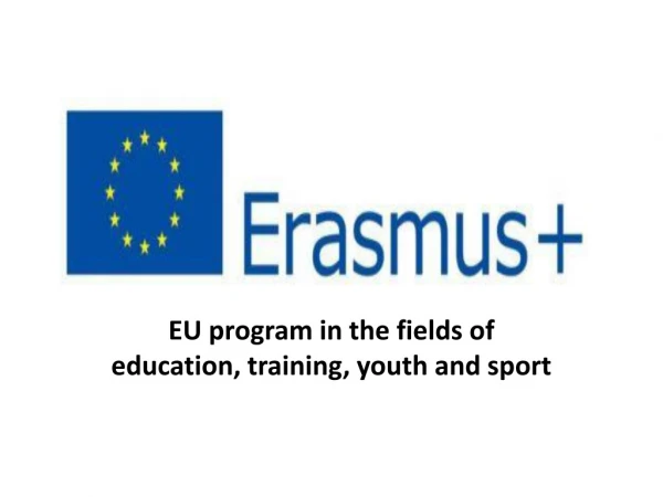 EU program in the fields of education, training, youth and sport