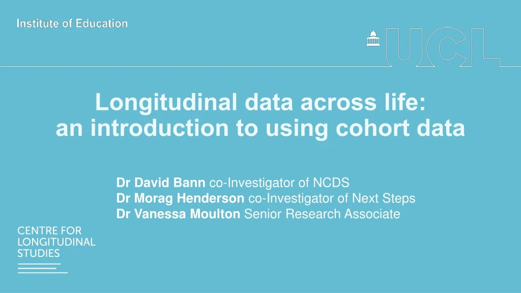 longitudinal data across life an introduction to using cohort data