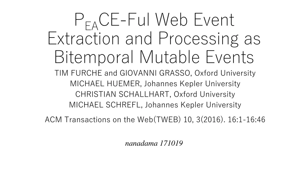 p ea ce ful web event extraction and processing as bitemporal mutable events