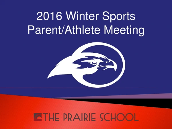 2016 Winter Sports Parent/Athlete Meeting