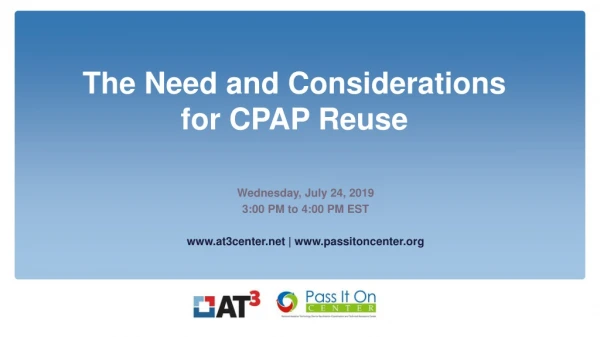 The Need and Considerations for CPAP Reuse