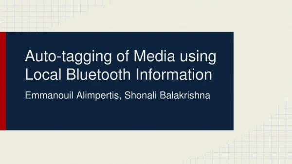 Auto-tagging of Media using Local Bluetooth Information