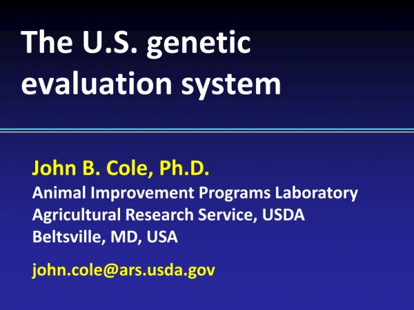 The U.S. genetic evaluation system