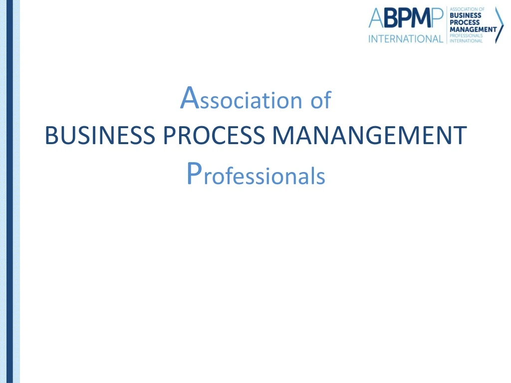 a ssociation of business process manangement p rofessionals