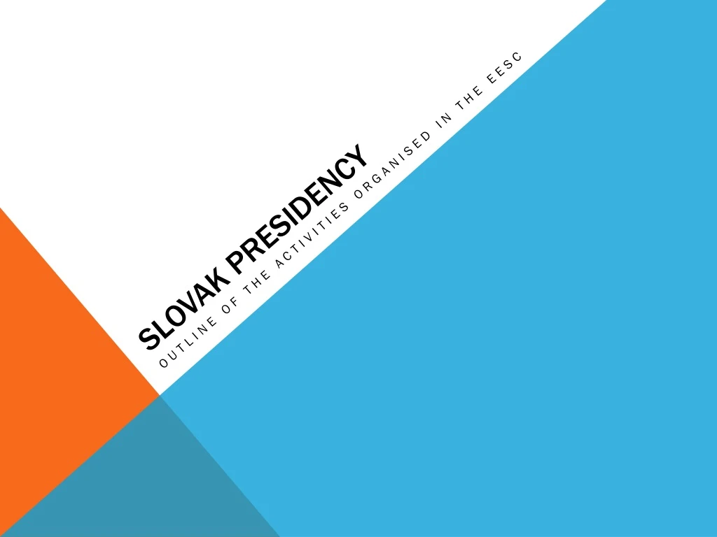 slovak presidency