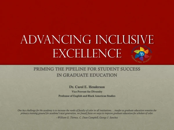 ADVANCING INCLUSIVE EXCELLENCE