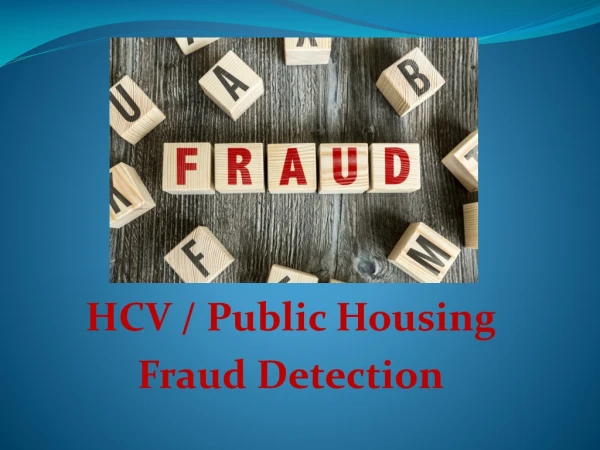 HCV / Public Housing Fraud Detection