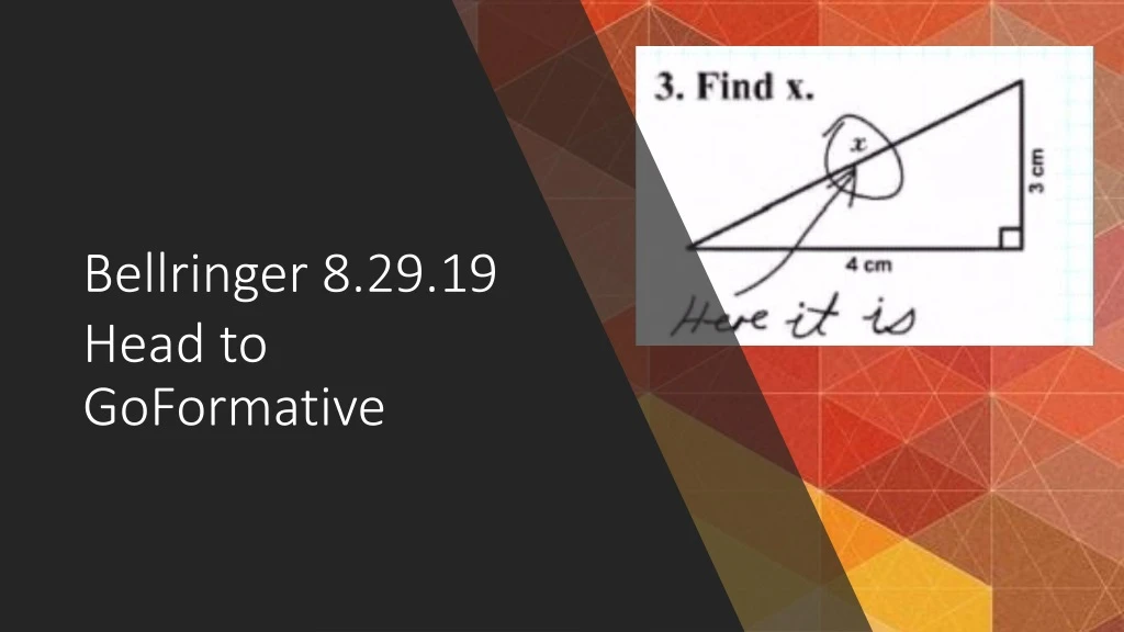 bellringer 8 29 19 head to goformative