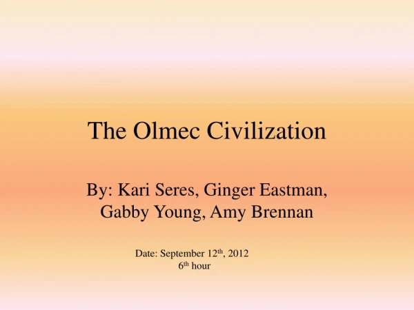 The Olmec Civilization