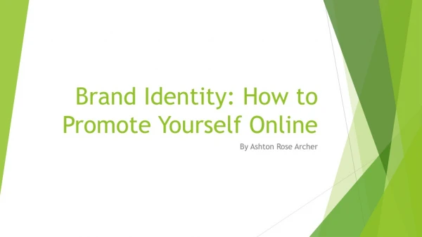 Brand Identity: How to Promote Yourself Online