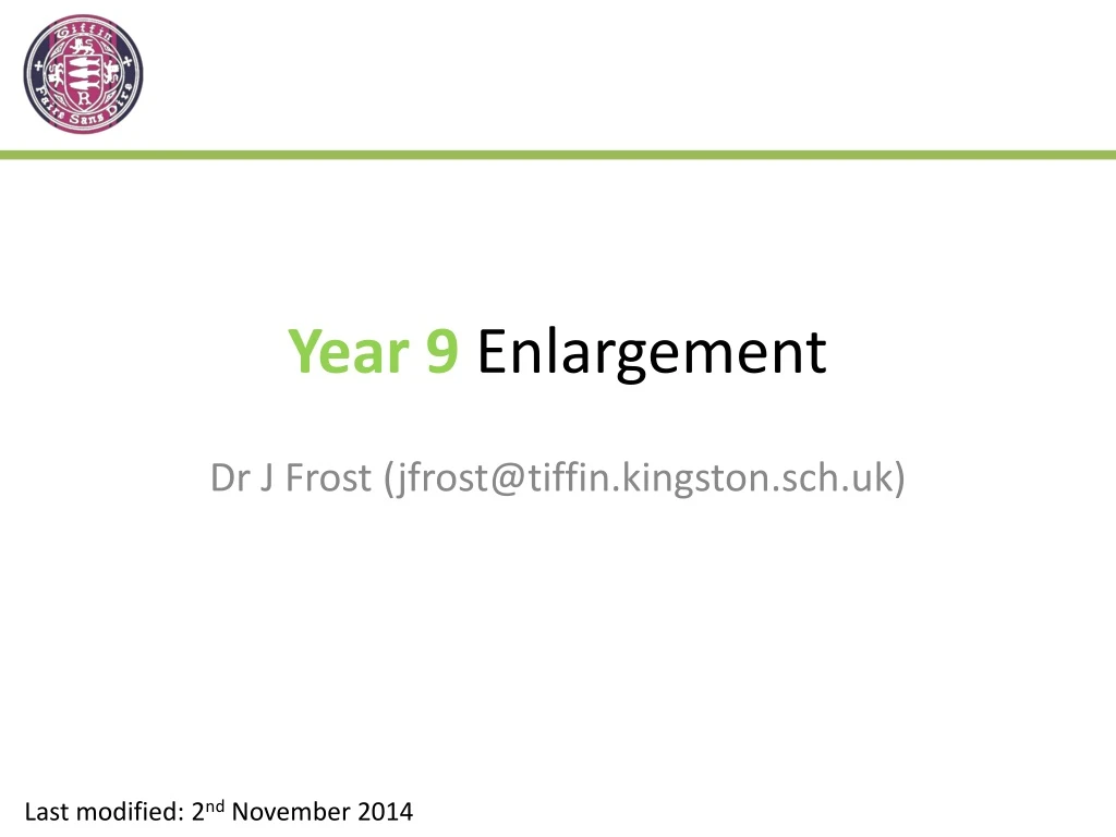 year 9 enlargement