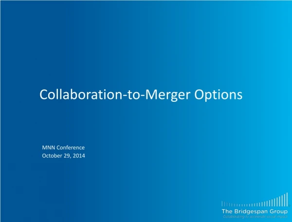Collaboration-to-Merger O ptions
