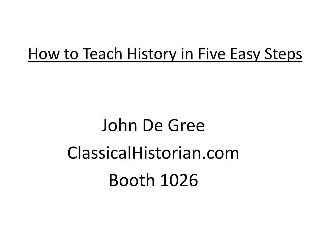 how to teach history in five easy steps