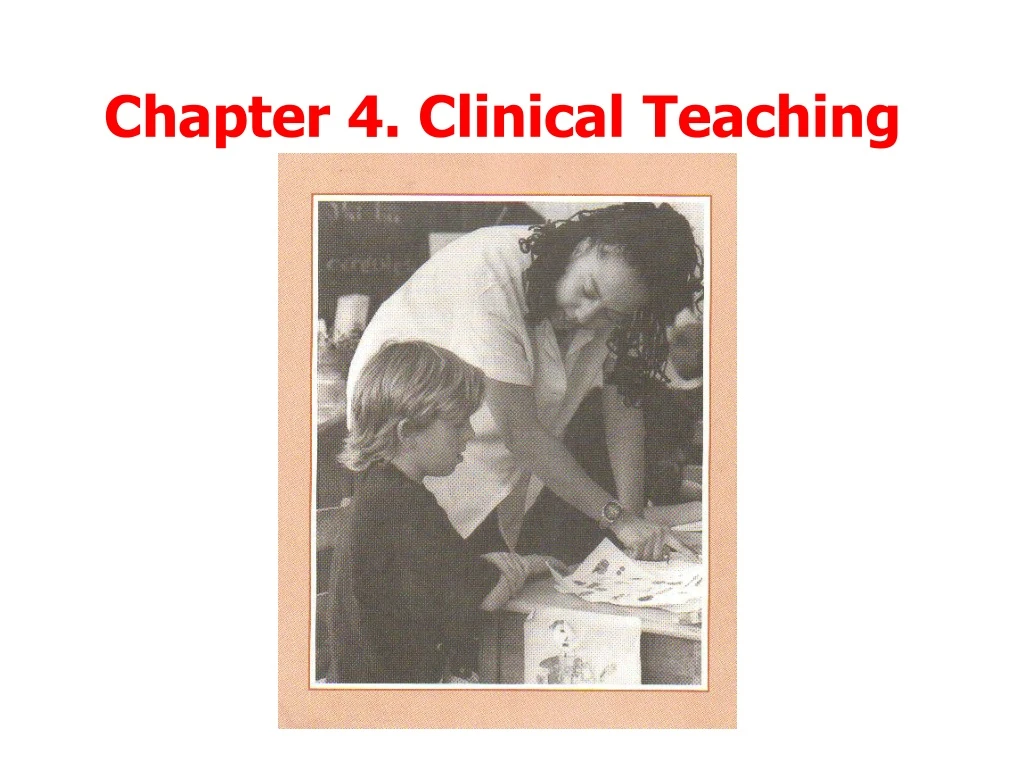 chapter 4 clinical teaching