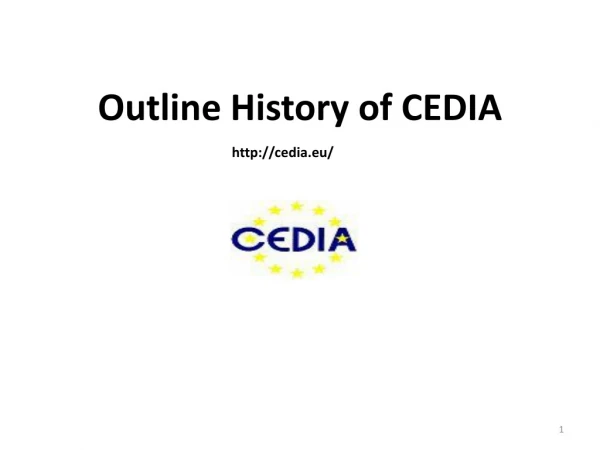 Outline History of CEDIA