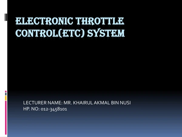 Electronic Throttle Control(ETC) System