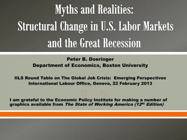 Myths and Realities: Structural Change in U.S. Labor Markets and the Great Recession