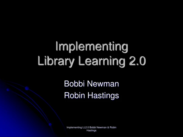 Implementing Library Learning 2.0