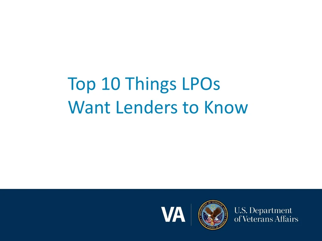 top 10 things lpos want lenders to know