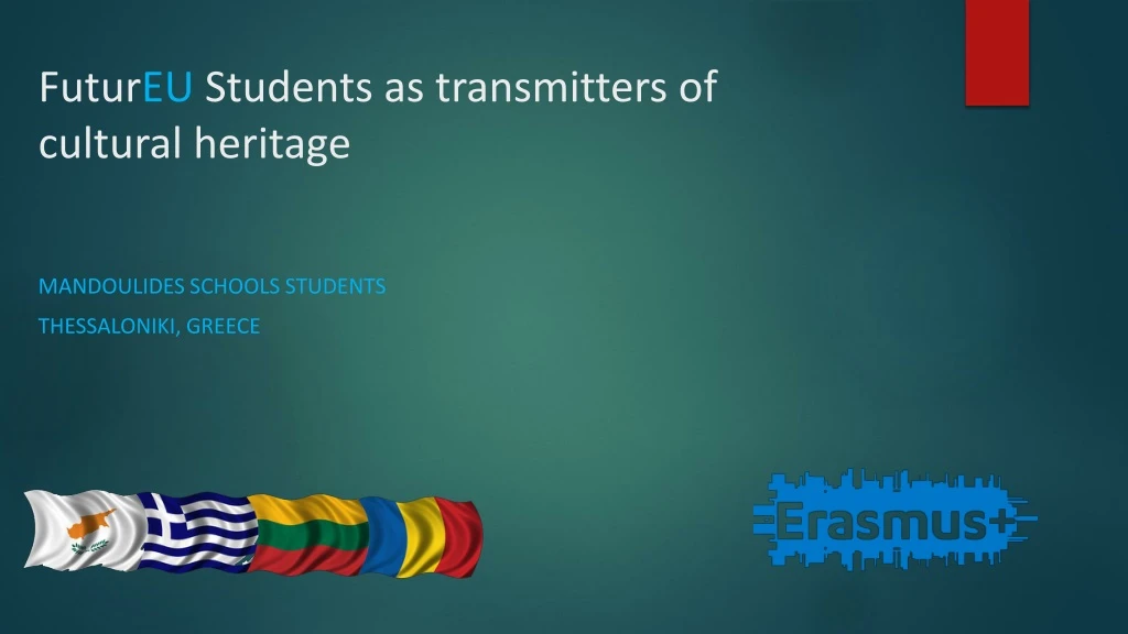 futur eu students as transmitters of cultural heritage