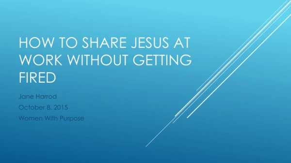 How to share jesus at work without getting fired