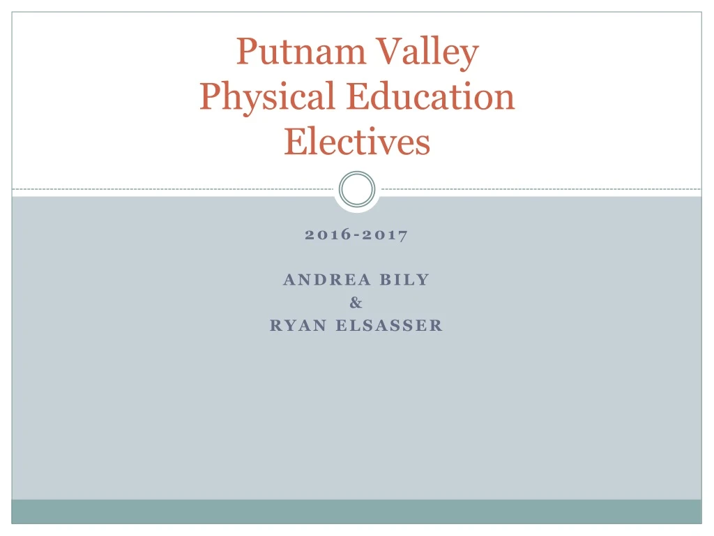 putnam valley physical education electives