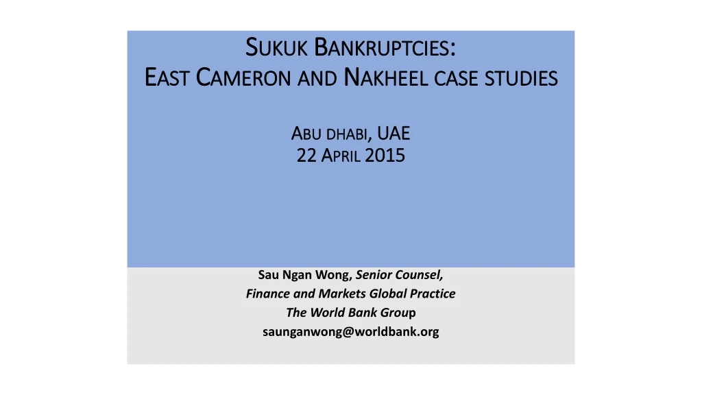 sukuk bankruptcies east cameron and nakheel case studies abu dhabi uae 22 april 2015