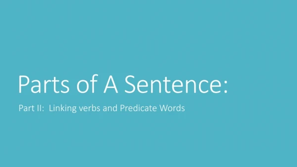 Parts of A Sentence: