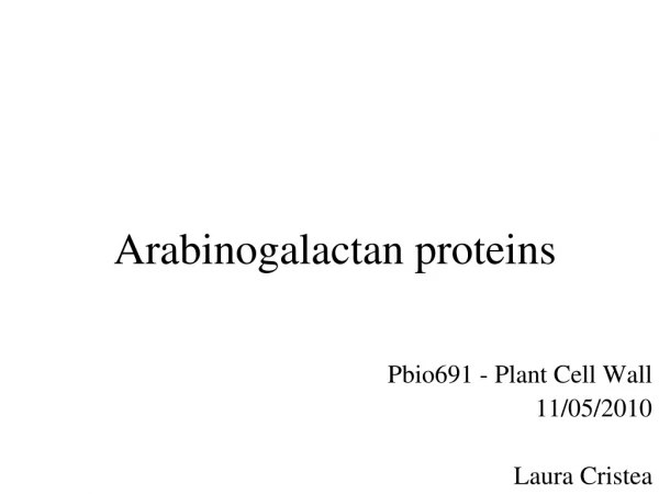 Arabinogalactan proteins