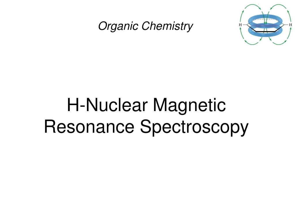 h nuclear magnetic resonance spectroscopy
