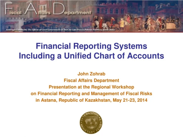 Financial Reporting Systems Including a Unified Chart of Accounts