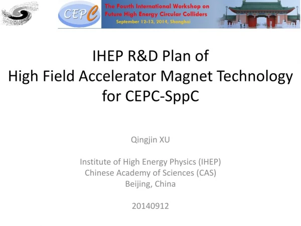 IHEP R&amp;D Plan of High F ield Accelerator Magnet Technology for CEPC- SppC
